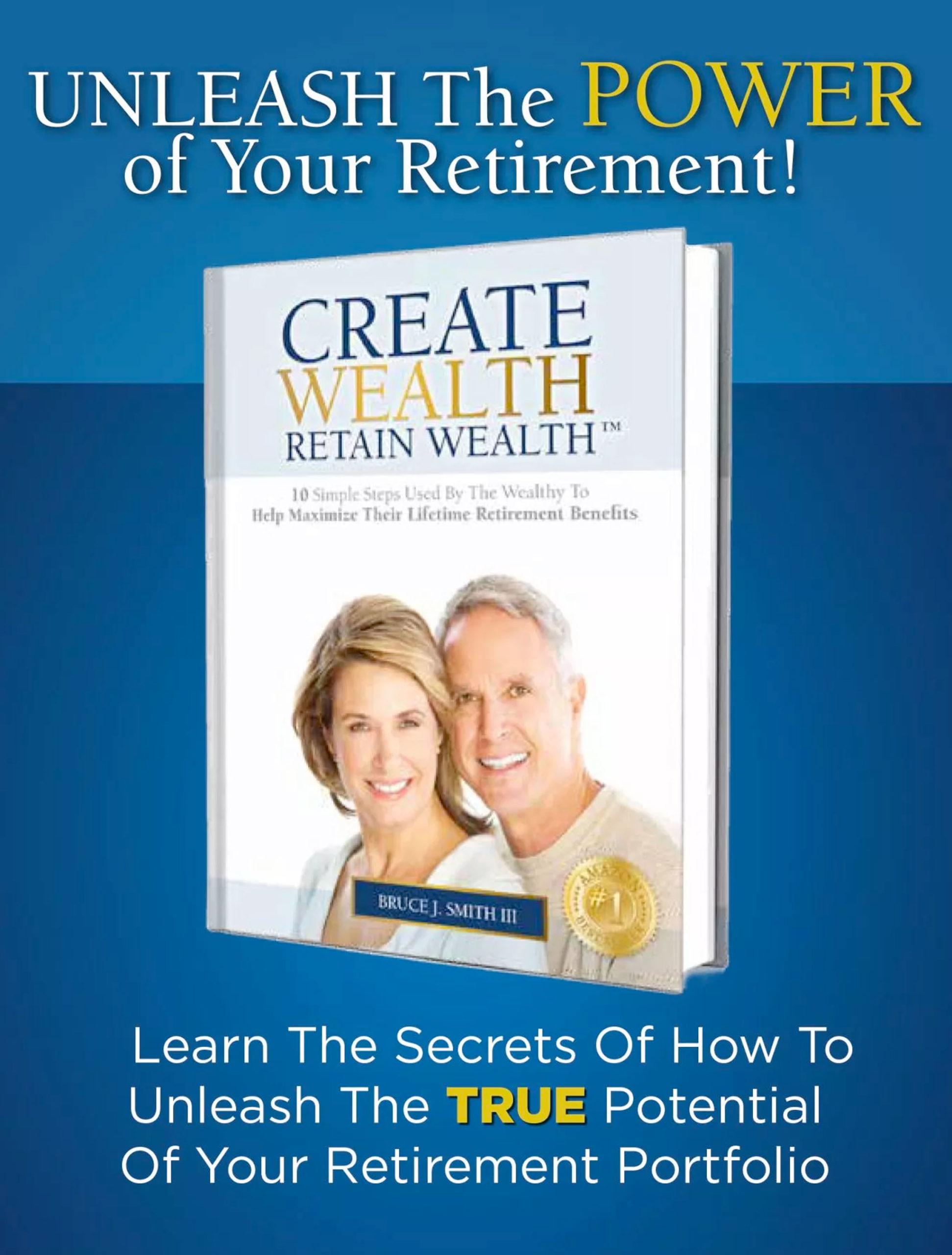Photo of the book Create Wealth Retain Wealth by Bruce J. Smith III